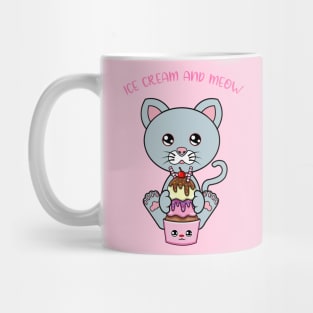 All I Need is ice cream and cats, ice cream and cats Mug